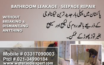 Bathroom Leakage and Seepage Treatment in Karachi Pakistan