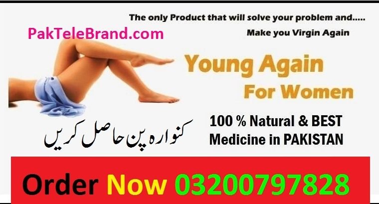 Artificial Hymen Pills Now in Islamabad – 03200797828